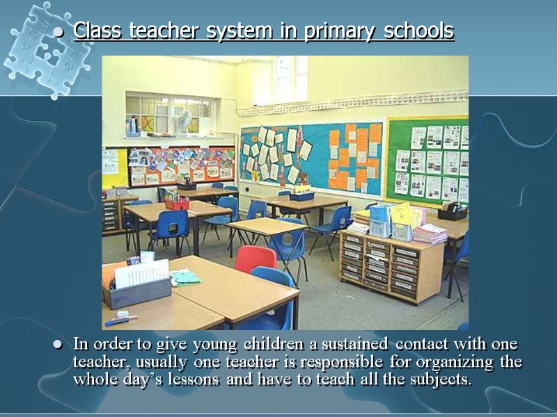 Class teacher system in primary schools        